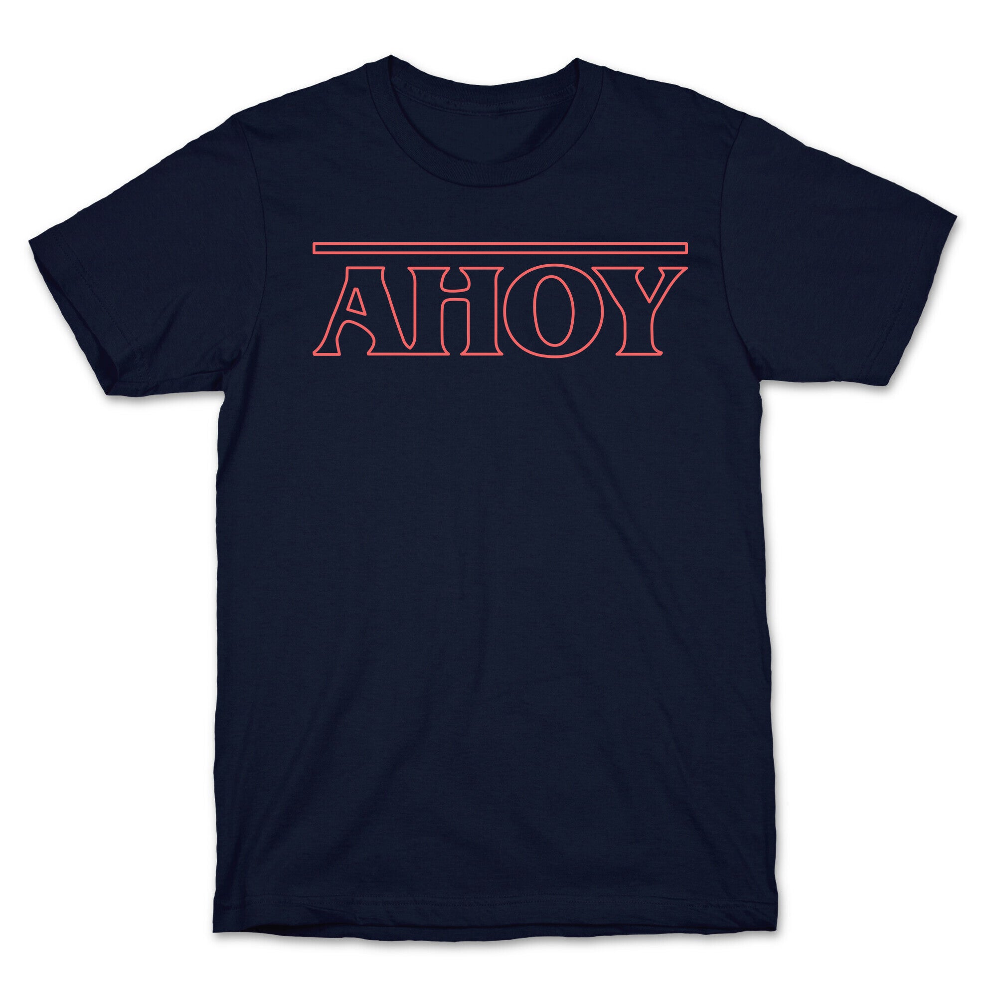 Ahoy (Stranger Things Parody) T-Shirt